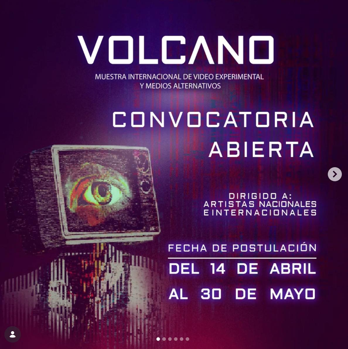 ✨ CONVOCATORIA ABIERTA VOLCANO | Muestra Internacional de vídeo experimental y medios alternativos