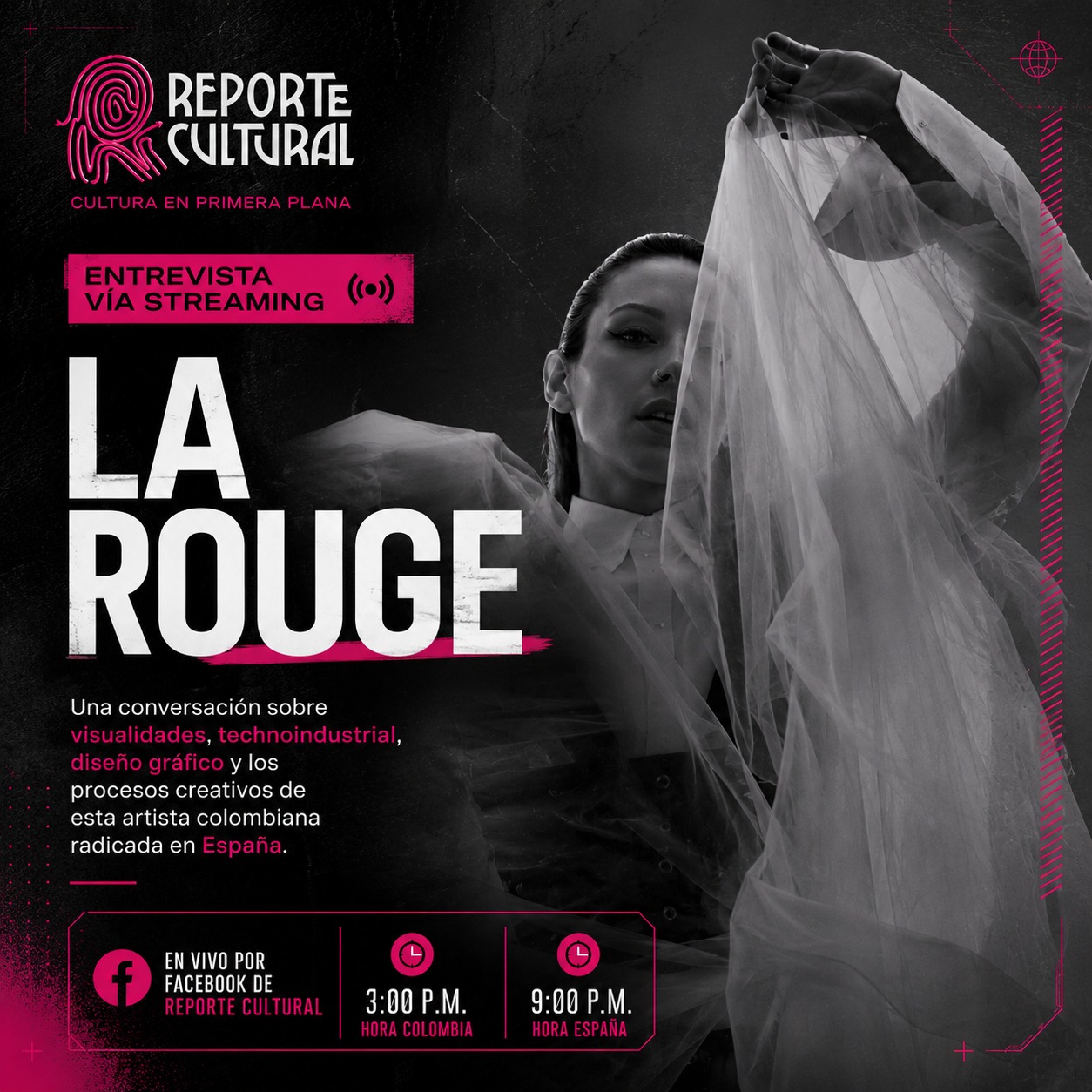 LA ROUGE Visualidades technoindustrial y procesos creativos en el Reporte Cultural
