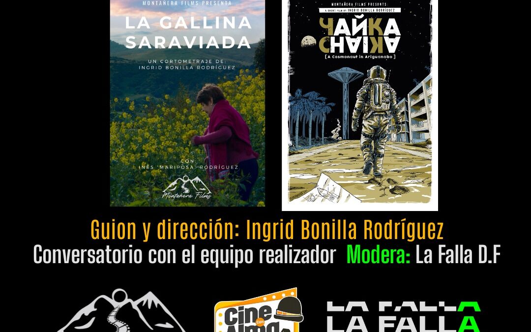 La gallina saraviada (Drama rural) y 🚀 Chaika (Ciencia ficción) llegan a casa para encontrarse con ustedes en pantalla grande.